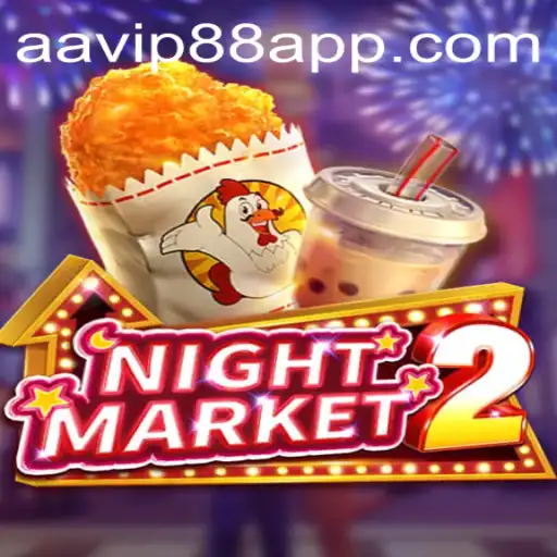 Exploring NightMarket2: A Thrilling Gaming Experience with AAVIP88.COM