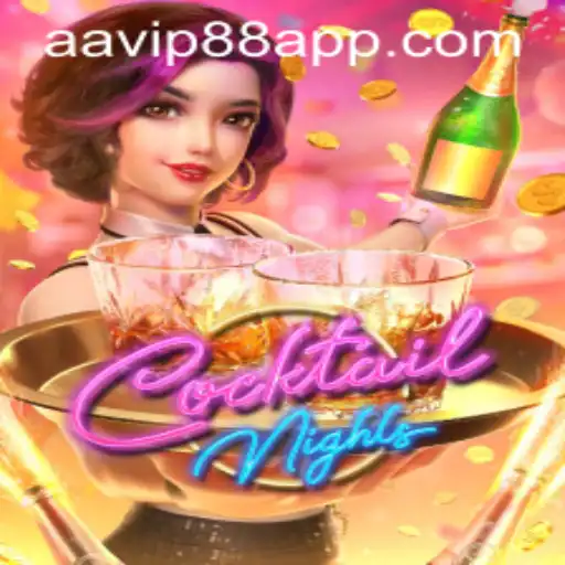 CocktailNights: A New Era of Gaming Entertainment with AAVIP88.COM