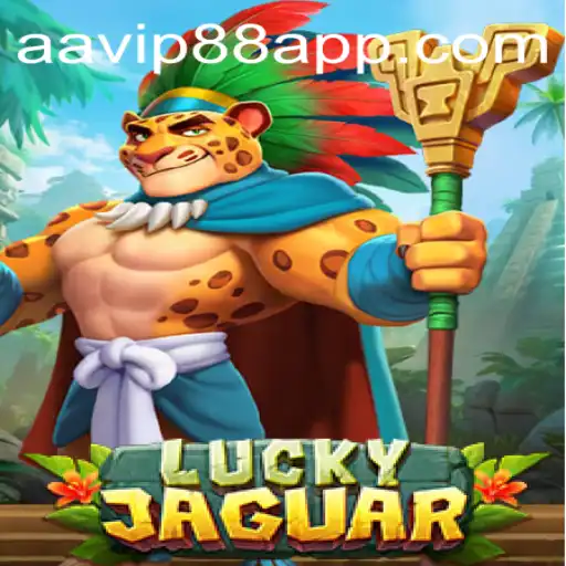 Exploring the Thrills of LuckyJaguar on AAVIP88.COM